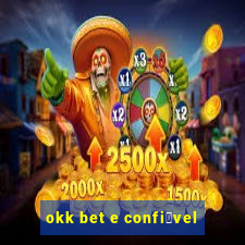 okk bet e confi谩vel