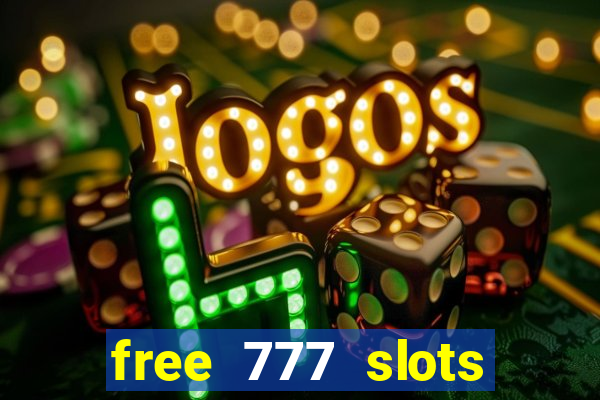 free 777 slots games download