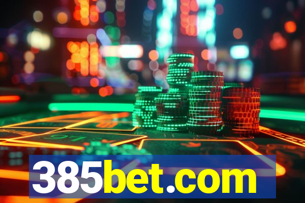 385bet.com