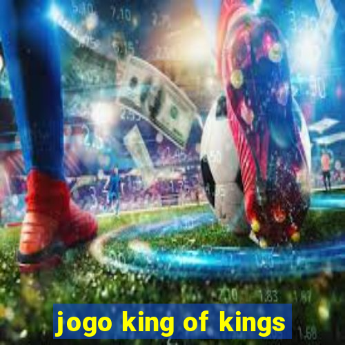 jogo king of kings