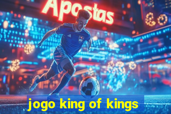 jogo king of kings