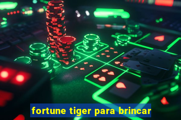 fortune tiger para brincar