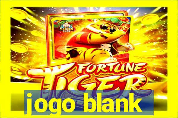 jogo blank