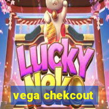 vega chekcout