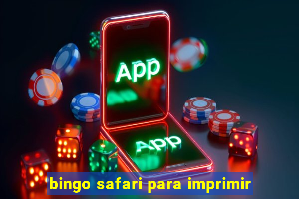 bingo safari para imprimir