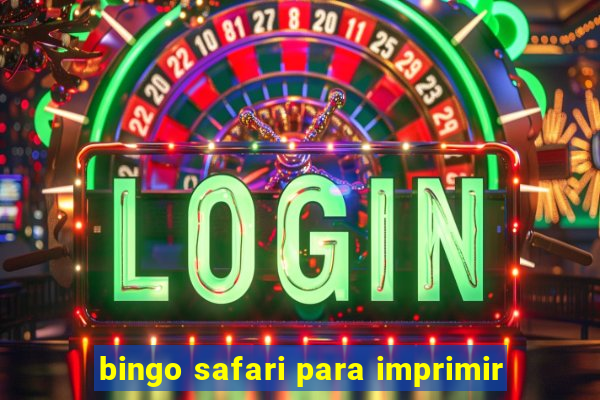 bingo safari para imprimir