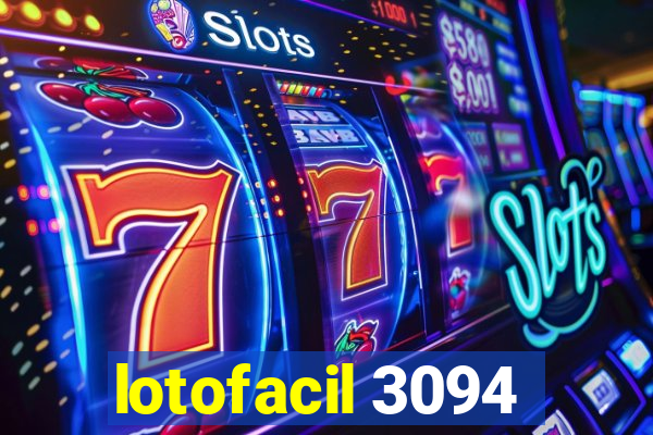 lotofacil 3094