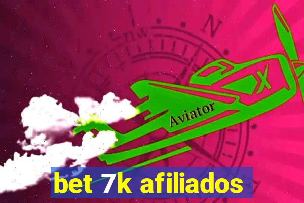 bet 7k afiliados