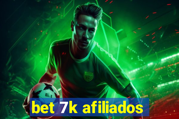 bet 7k afiliados