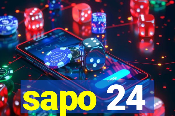 sapo 24