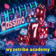 wyzetribe academy