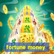 fortune money