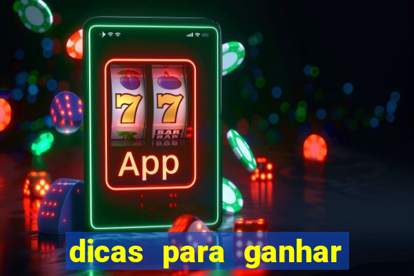 dicas para ganhar em slots