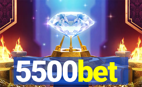 5500bet