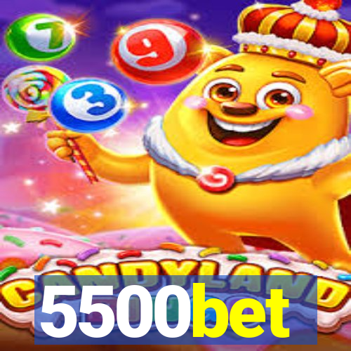 5500bet