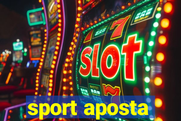 sport aposta