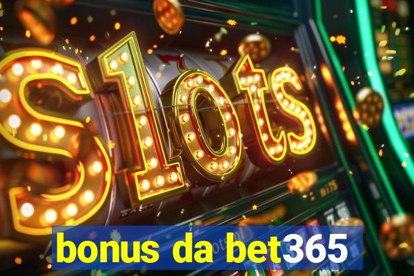 bonus da bet365