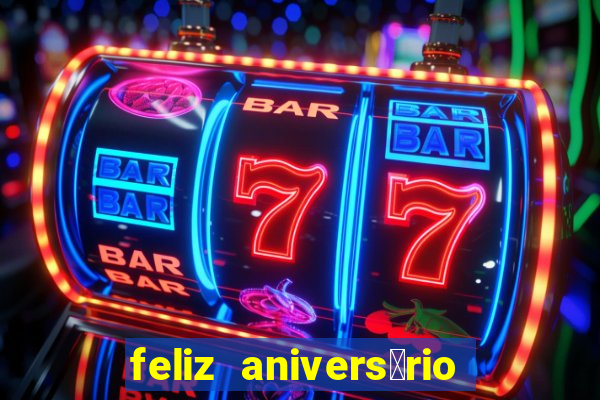 feliz anivers谩rio para amiga