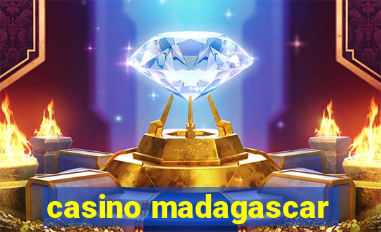 casino madagascar