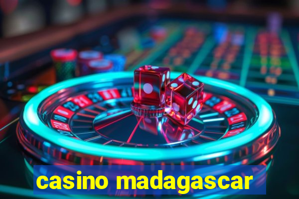 casino madagascar