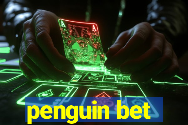 penguin bet