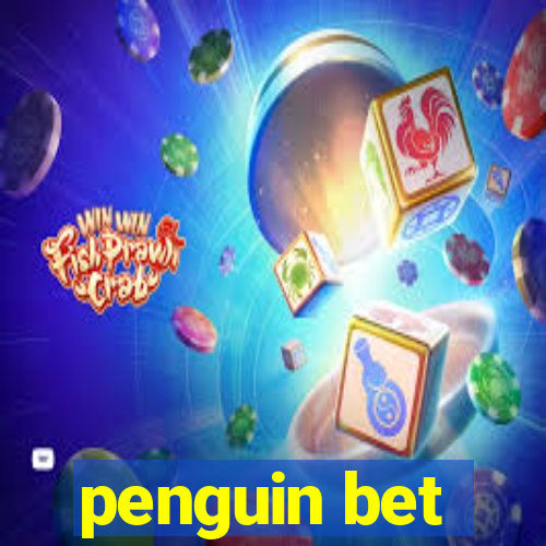 penguin bet