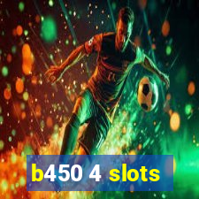 b450 4 slots