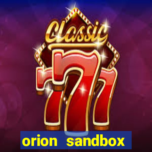 orion sandbox enhanced apk android