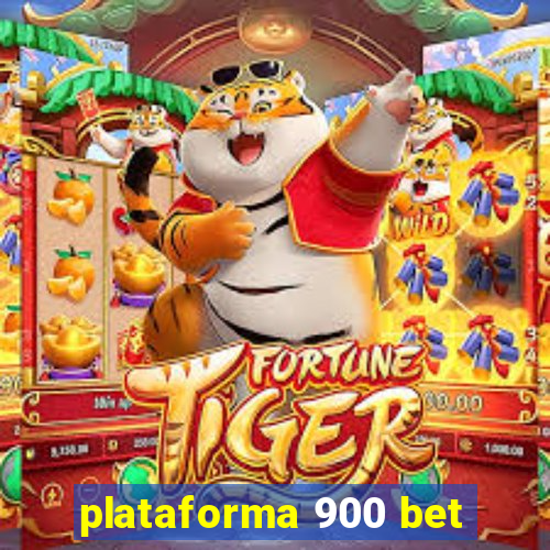 plataforma 900 bet