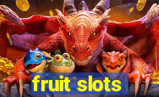 fruit slots