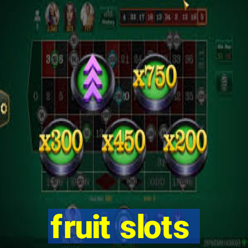 fruit slots