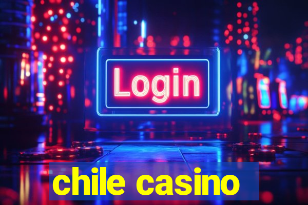 chile casino