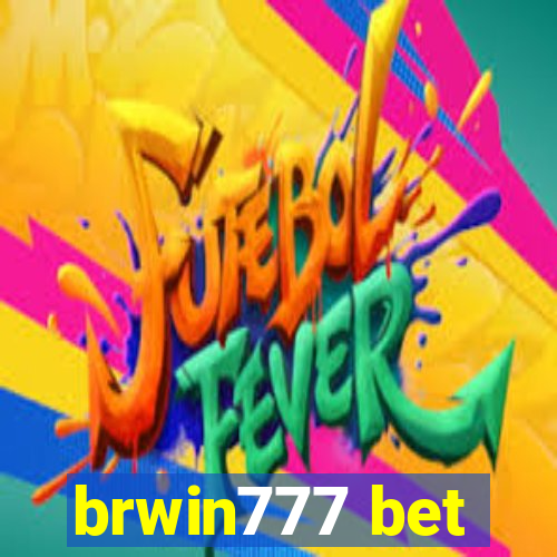 brwin777 bet