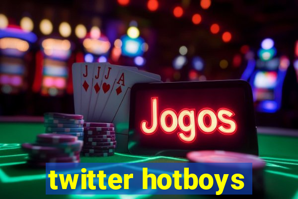 twitter hotboys