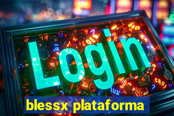 blessx plataforma