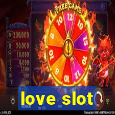 love slot