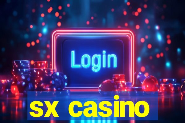 sx casino