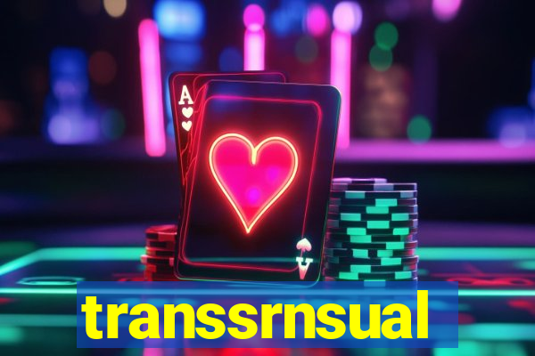 transsrnsual