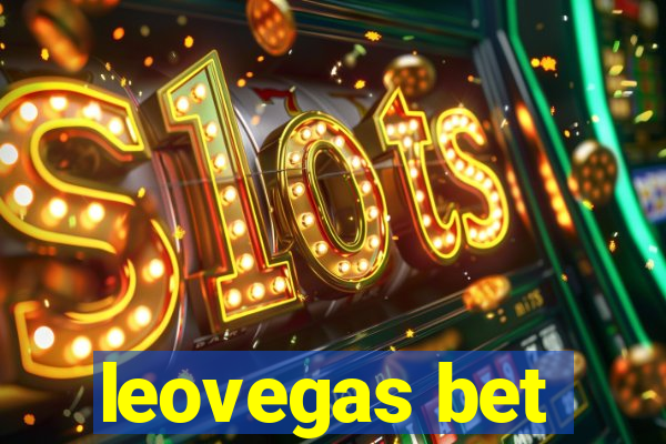 leovegas bet