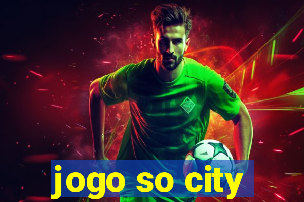 jogo so city