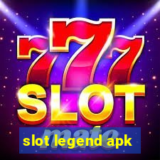 slot legend apk