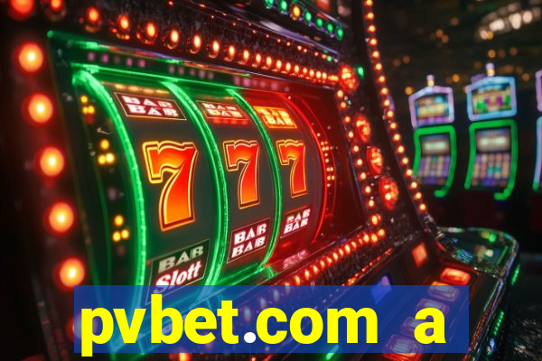 pvbet.com a plataforma de jogos