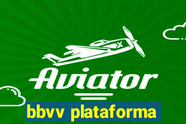 bbvv plataforma