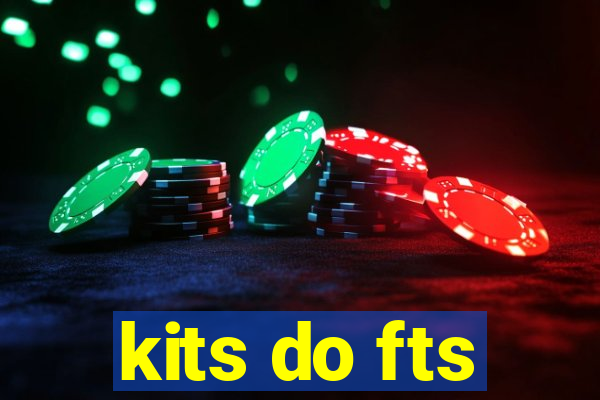 kits do fts