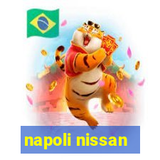 napoli nissan