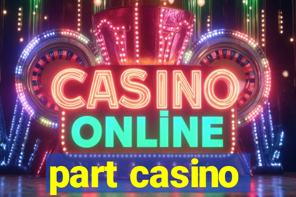 part casino