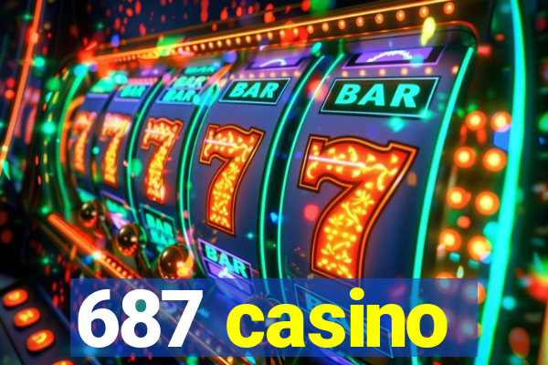 687 casino