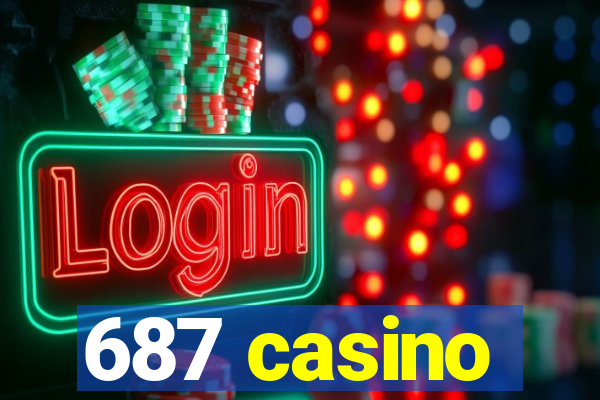 687 casino