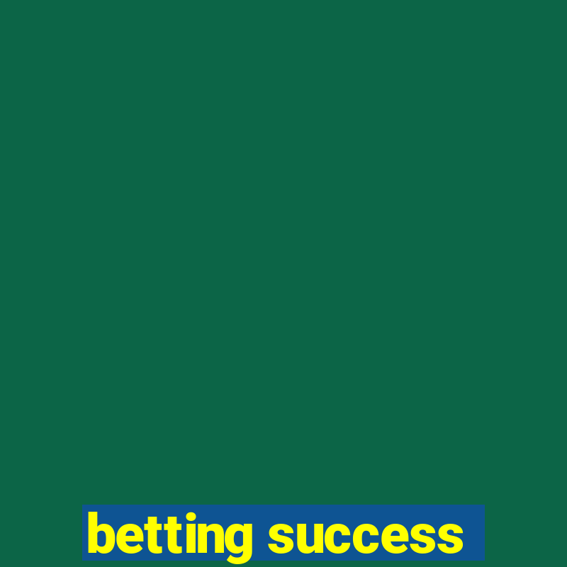 betting success