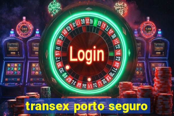 transex porto seguro